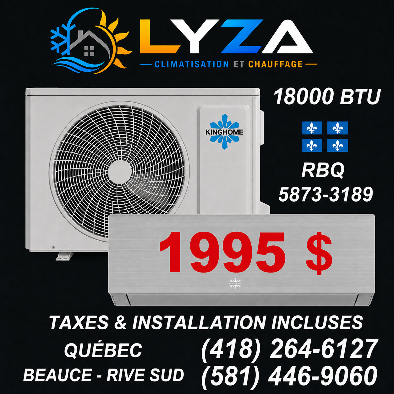 Promotion thermopompe Kinghome 18 000 BTU à 1 995 dollars, taxes et installation incluses